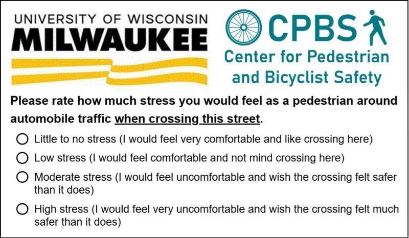 Infographic includes the University of Wisconsin, Milwaukee and CPBS logos, as well as a survey question regarding how safe you would feel crossing a particular street.