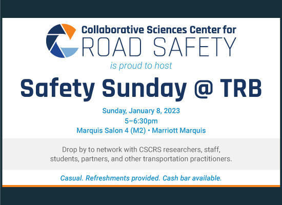 Logo for the CSCRS followed by event details for Safety Sunday @TRB 2023