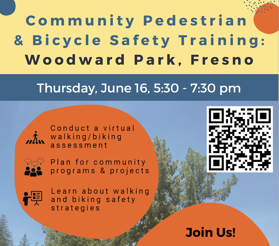 Community Pedestrian and Bicycle Safety Training Workshop flyer for Woodward Park, Fresno on June 16, 2022