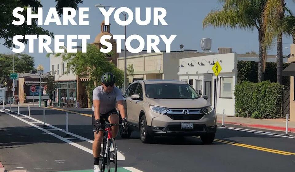 Man bicycling in a bike lane with white text overlaid, "Share Your Street Story"