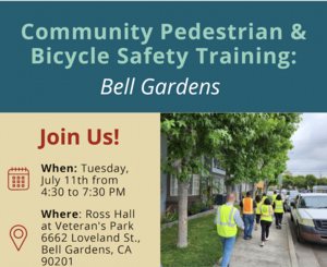 Flyer for the Bell Gardens CPBST with event details in on a light yellow and dark blue background, with a picture of a participants on a walk audit