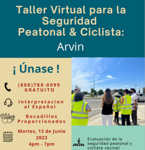 Folleto en español de Arvin CPBST con detalles del evento y una imagen de los participantes en la evaluación de caminata/bicicleta durante la visita al sitio