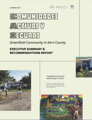 Report cover for the Greenfield Community in Kern County training showing a pale green background, cover title and photos taken on a walking and biking assessment