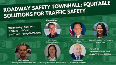  Equitable Solutions for Traffic Safety featuring speakers from Oakland, San Francisco, Bike East Bay, SF Bike Coalition, SafeTREC and more